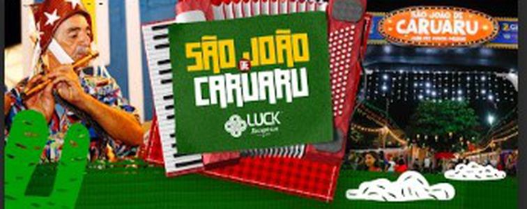 Luck Receptivo - São João de Caruaru (REC)